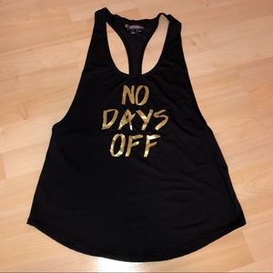 No days off workout tank